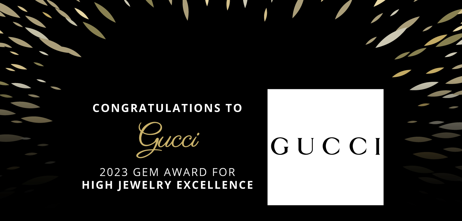 Congrats to Gucci for High Jewelry Excellence